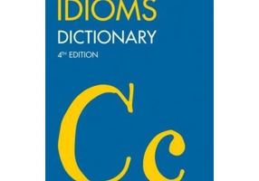 COBUILD Dictionaries for Learners. Idioms Dictionary 4th edition
