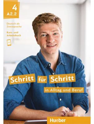 Schritt für Schritt in Alltag und Beruf 4 Kursbuch + Arbeitsbuch - Silke Hilpert, Daniela Niebisch, Angela Pude
