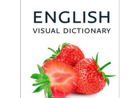 English Visual Dictionary. A photo guide to everyday words and phrases in English