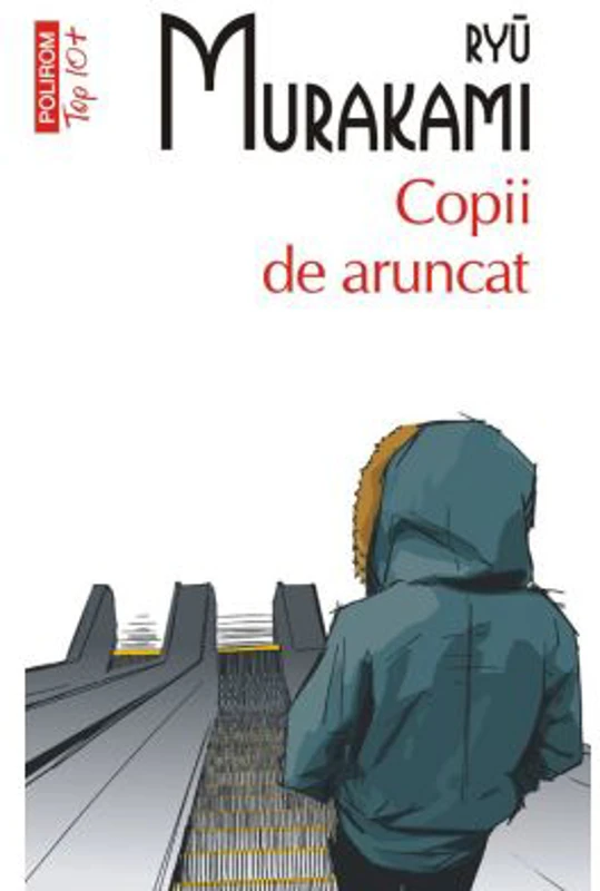 Copii de aruncat (editie de buzunar) - Ryu Murakami
