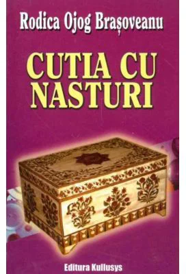 Cutia cu nasturi - Rodica Ojog Brasoveanu