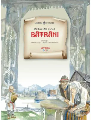 Batrani - Octavian Goga