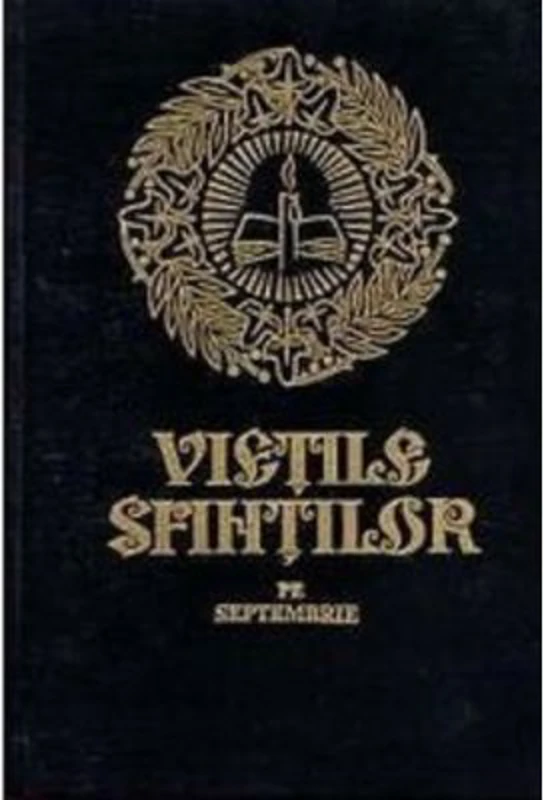 Vietile sfintilor. Septembrie