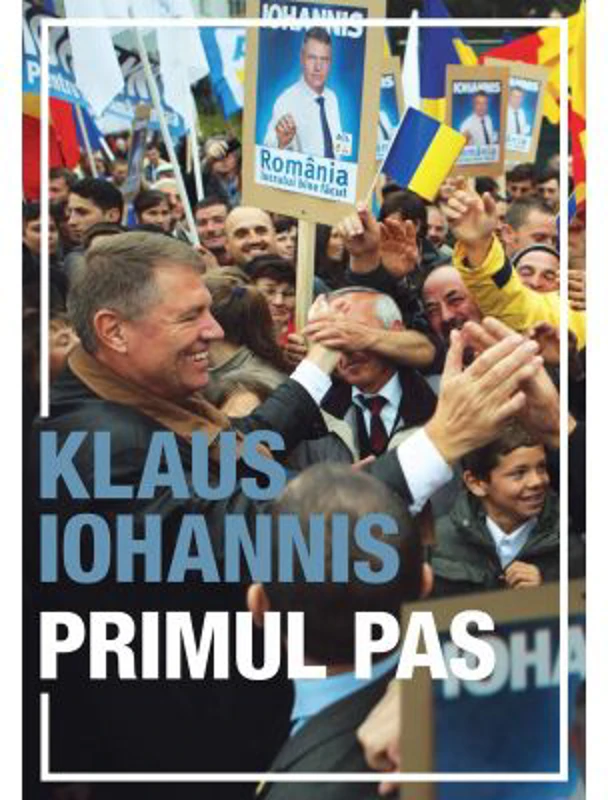 Primul pas - Klaus Iohannis