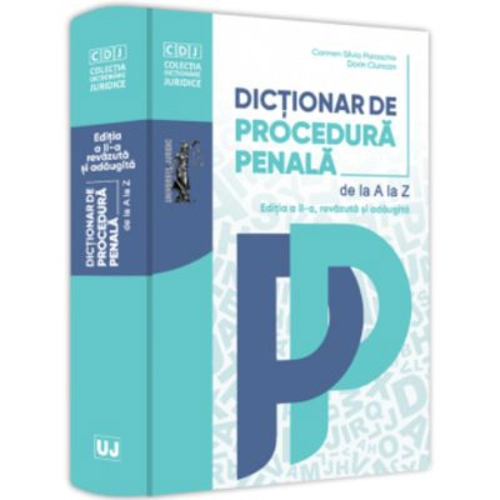 Dictionar de procedura penala. Editia a II-a