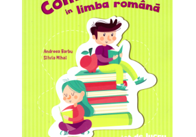 Comunicare in limba romana. Caiet de lucru pentru clasa a 2-a - Silvia Mihai