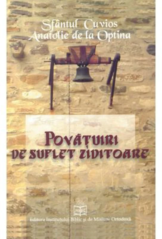 Povatuiri ziditoare de suflet - Staret Anatolie de la Optina