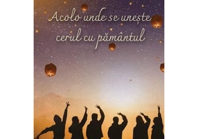 Acolo unde se uneste cerul cu pamantul