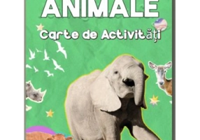 Animale. Carte de Activitati