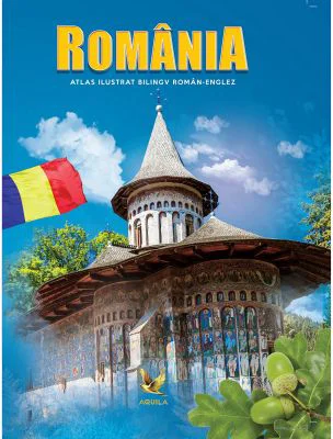 Romania. Atlas ilustrat bilingv roman-englez