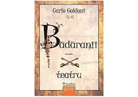 Badaranii - Carlo Goldoni