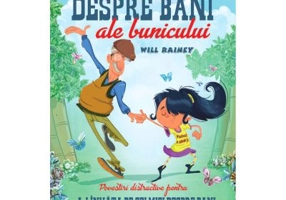 Povestile despre bani ale bunicului - Will Rainey