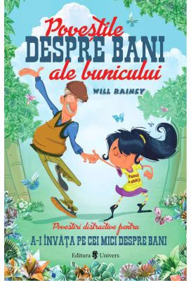 Povestile despre bani ale bunicului - Will Rainey