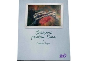 Scrisori pentru Ema. Pagini de viata