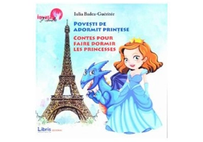 Povesti de adormit printese. Bilingv Romana-Franceza