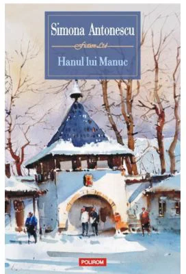 Hanul lui Manuc - Simona Antonescu