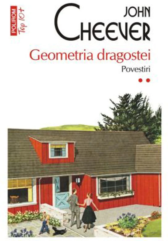 Geometria dragostei. Povestiri (2) - John Cheever