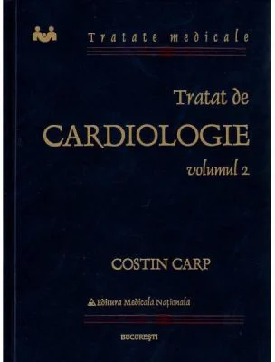 Tratat de cardiologie volumul 2 - Costin Carp