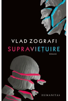 Supravietuire - Vlad Zografi