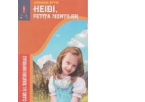Heidi, fetita muntilor - Johanna Spyri