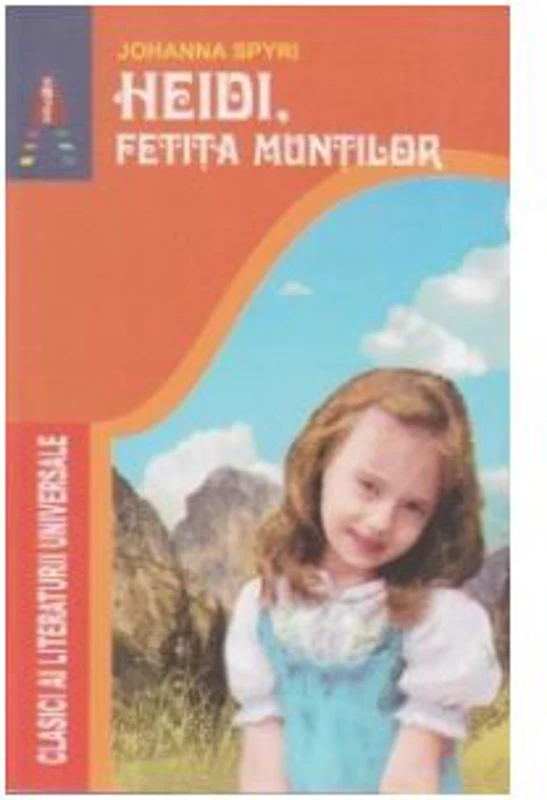 Heidi, fetita muntilor - Johanna Spyri
