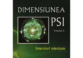 Dimensiunea PSI, volumul 2. Interviuri Televizate