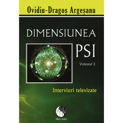 Dimensiunea PSI, volumul 2. Interviuri Televizate