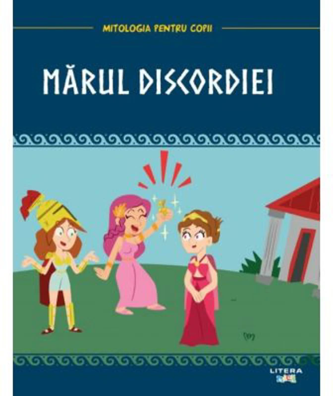 Mitologia. Marul discordiei