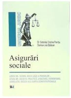 Asigurari sociale - Gabriela Cristina Frentiu, Denisa-Livia Baldean