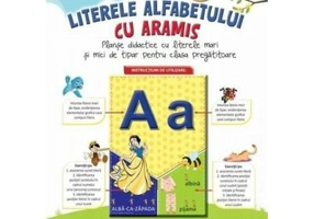 Literele alfabetului cu Aramis. Planse didactice cu litere mari si mici de tipar pentru clasa pregatitoare. 32 de planse - Celina Iordache