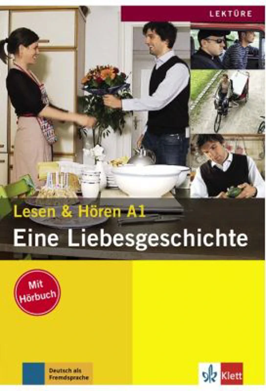 Eine Liebesgeschichte, Buch mit Audio-CD. Lesen und Hören A1