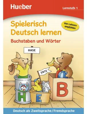 Spielerisch Deutsch lernen Buchstaben und Worter Lernstufe 1 - Stefan Lohr (Illustrationen), Franz Becker