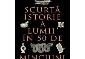 Scurta istorie a lumii in 50 de minciuni - Natasha Tidd