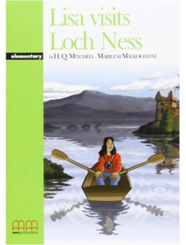 Lisa visits Loch Ness Original story pack with CD Graded Readers Elementary level - H. Q. Mitchell