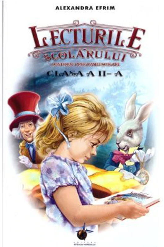 Lecturile scolarului pentru clasa a 2-a - Alexandra Efrim
