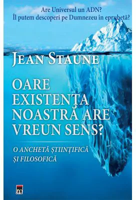 Oare existenta noastra are un sens? - Jean Staune