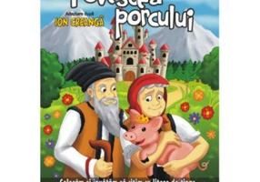 Povestea porcului. Prima mea carte de colorat. Coloram si invatam sa citim cu litere de tipar - Ion Creanga
