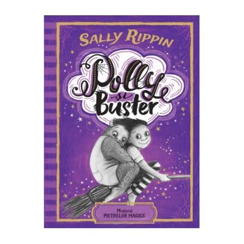 Polly si Buster. Misterul pietrelor magice