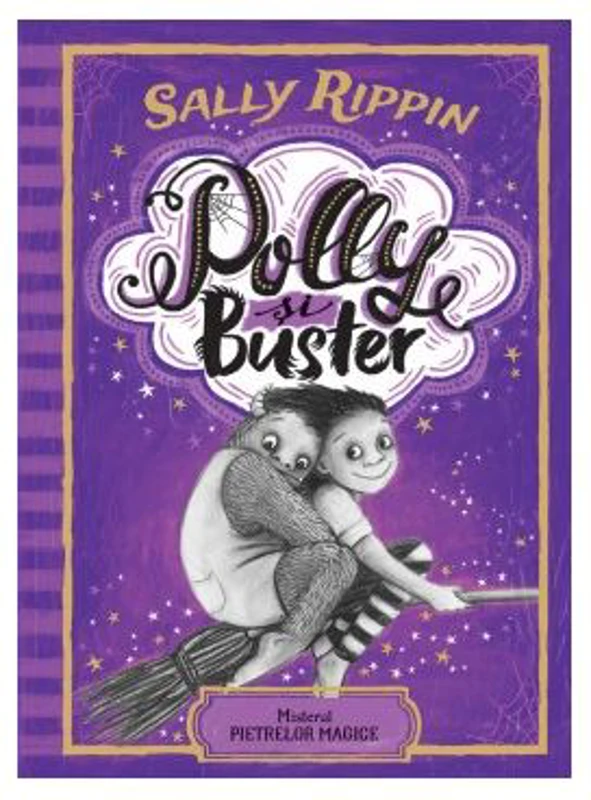 Polly si Buster. Misterul pietrelor magice
