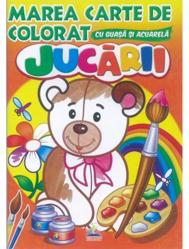 Jucarii - Marea carte de colorat cu guasa si acuarela