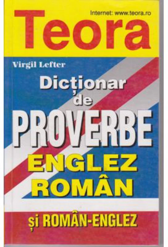 Dictionar de proverbe englez-roman si roman-englez