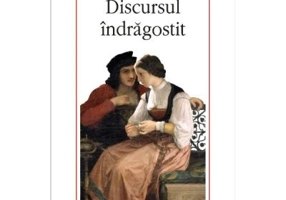 Discursul indragostit - Roland Barthes
