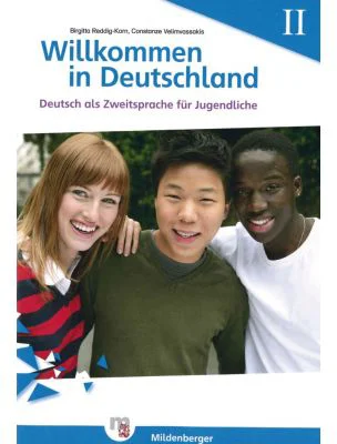 Willkommen in Deutschland Deutsch als Zweitsprache fur Jugendliche, Heft II Ubungsheft II mit Losungen - Birgitta Reddig-Korn