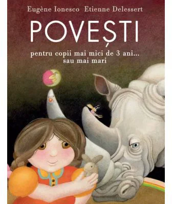 Povesti pentru copii mai mici de 3 ani... sau mai mari