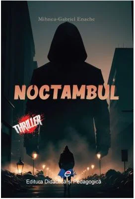 Noctambul - Mihnea-Gabriel Enache