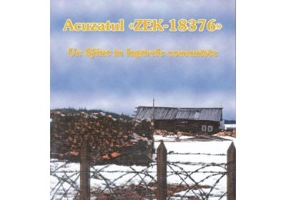 Acuzatul ZEK-18376. Un sfant in lagarele comuniste - Pr. Arsenie