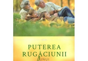 Puterea rugaciunii unui bunic - Stormie Omartian