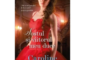 Fostul si viitorul meu duce - Caroline Linden