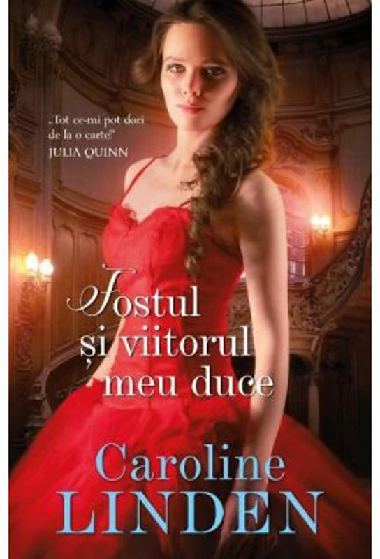Fostul si viitorul meu duce - Caroline Linden