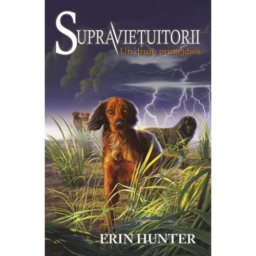 SUPRAVIETUITORII. CARTEA A IV-A. UN DRUM PRIMEJDIOS - Erin Hunter